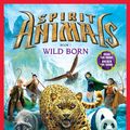 Cover Art for 9780545522557, Spirit Animals: Book 1: Wild Born by Brandon Mull