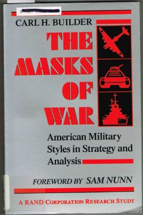 Cover Art for 9780801837760, The Masks of War by Carl H. Builder
