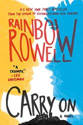 Cover Art for 9781250078056, Carry On by Rainbow Rowell