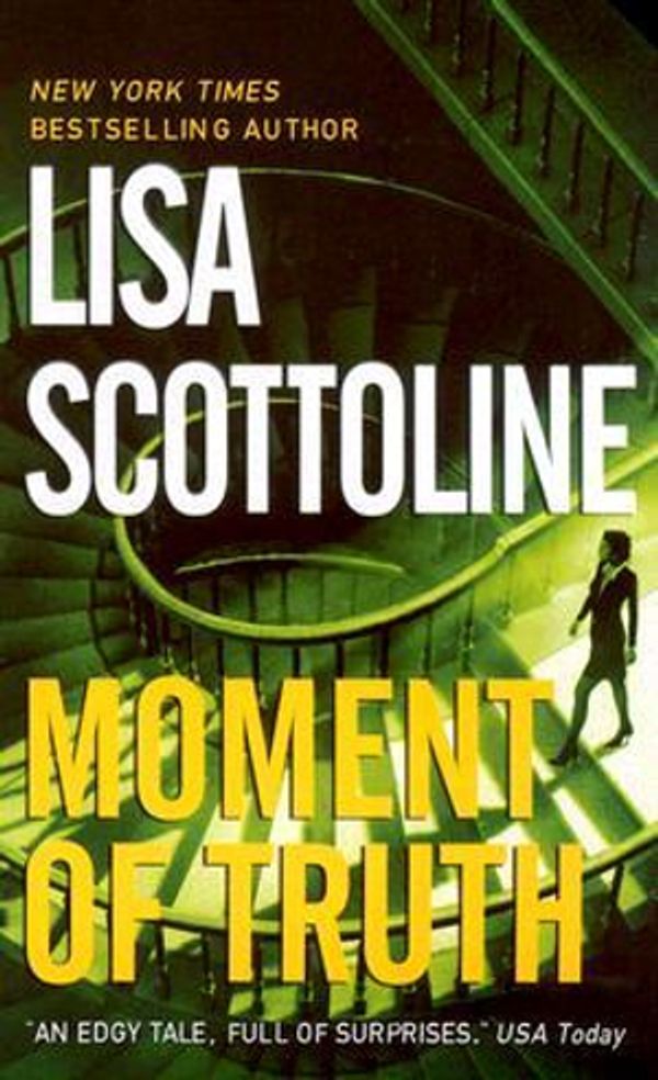 Cover Art for 9780061030598, Moment of Truth by Lisa Scottoline