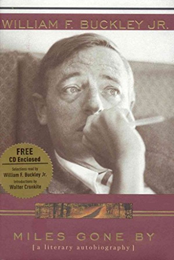 Cover Art for 9780895260895, Miles Gone by by William F. Buckley