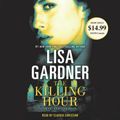 Cover Art for 9780525492160, The Killing Hour (Fbi Profiler) by Lisa Gardner