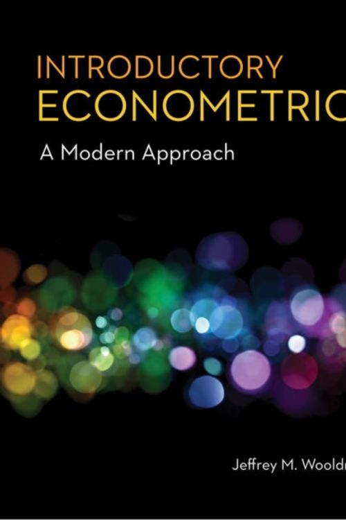 Cover Art for 9781337558860, Introductory Econometrics Modern Approach by Jeffrey M. Wooldridge