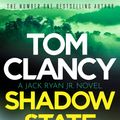 Cover Art for 9781408732724, Tom Clancy Shadow State by M.P. Woodward