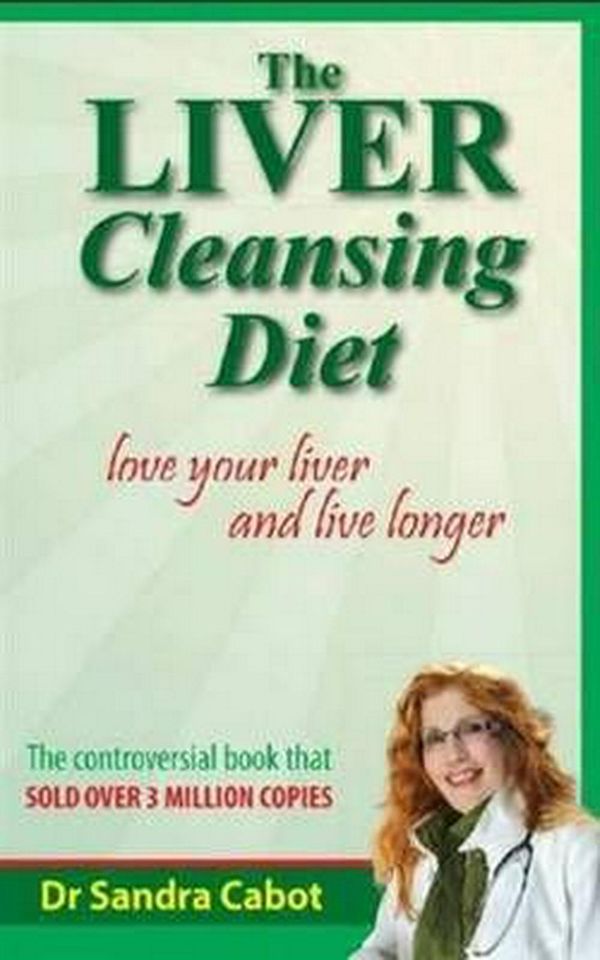 Cover Art for 9781936609185, Liver Cleansing Diet Revised Edition by Sandra Cabot