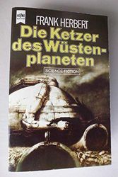 Cover Art for 9783453074248, Die Ketzer des Wüstenplaneten by Frank Herbert