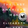 Cover Art for 9780142002834, The Last American Man by Elizabeth Gilbert