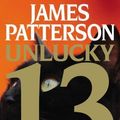 Cover Art for B00OHXISNW, Unlucky 13 (Women's Murder Club) by Patterson, James, Paetro, Maxine (2014) Audio CD by James Patterson