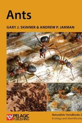 Cover Art for 9781784273040, Ants: 24 (Naturalists' Handbooks) by Skinner, Gary J., Jarman, Andrew P.