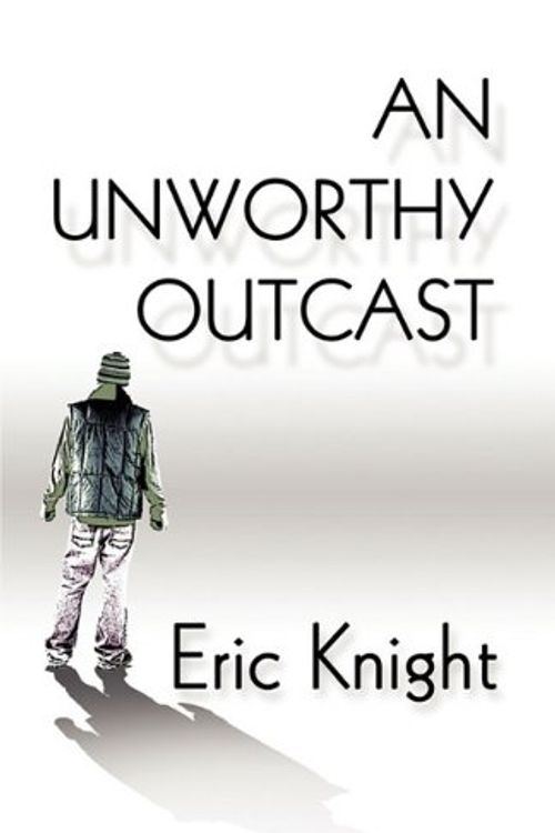 Cover Art for 9781451216646, An Unworthy Outcast by Eric Knight