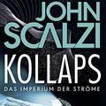 Cover Art for 9783596299669, Kollaps - Das Imperium der Ströme 1 by John Scalzi