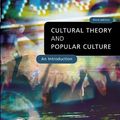 Cover Art for 9780582423633, Cultural Theory and Popular Culture: An Introduction by John Storey