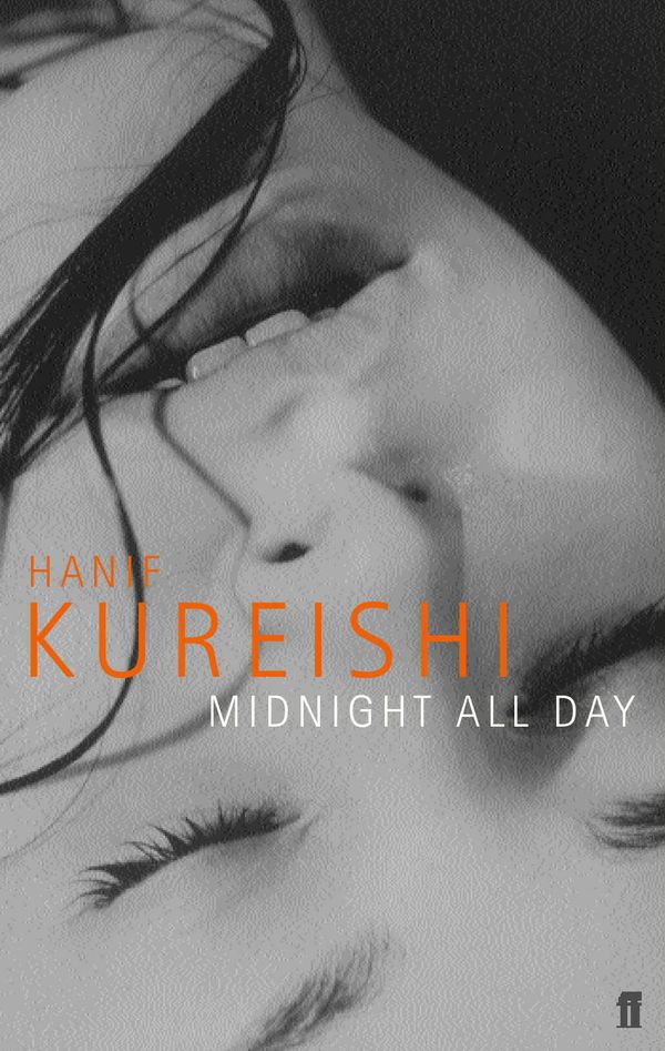 Cover Art for 9780571203857, Midnight All Day by Hanif Kureishi