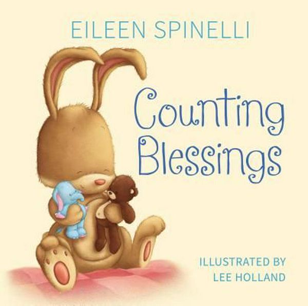 Cover Art for 9780310750727, Counting Blessings by Eileen Spinelli