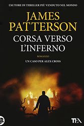 Cover Art for 9788850247783, Corsa verso l'inferno by James Patterson