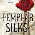 Cover Art for 0760789275401, Templar Silks by Elizabeth Chadwick