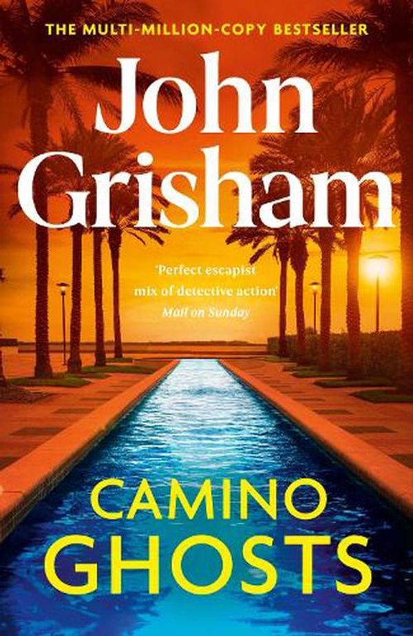 Cover Art for 9781529342505, Camino Ghosts by John Grisham