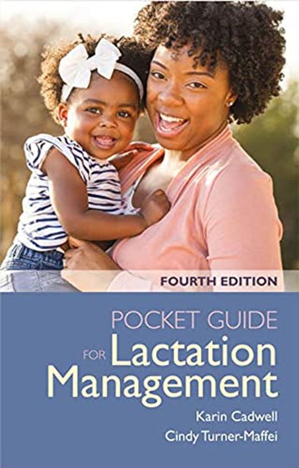 Cover Art for 9781284227604, Pocket Guide for Lactation Management by Karin Cadwell