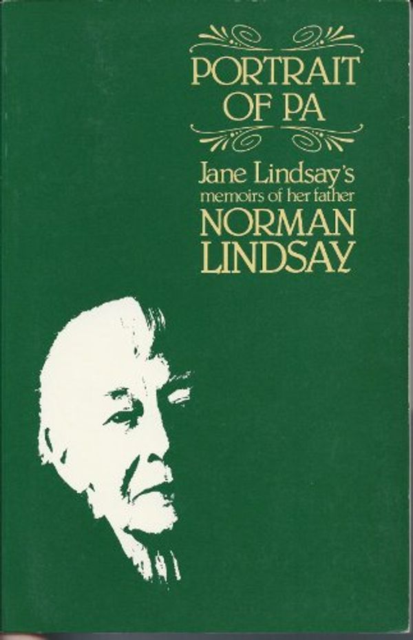 Cover Art for 9780207148217, Portrait of Pa: Jane Lindsays memoirs of her father Norman Lindsay by Jane Lindsay