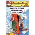 Cover Art for B00BG6RYE2, Watch Your Whiskers, Stilton! by Geronimo Stilton