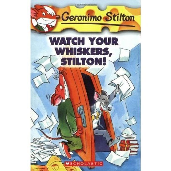 Cover Art for B00BG6RYE2, Watch Your Whiskers, Stilton! by Geronimo Stilton