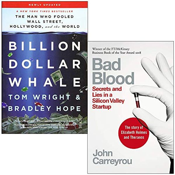 Cover Art for 9789124072537, Billion Dollar Whale By Tom Wright, Bradley Hope & Bad Blood Secrets and Lies in a Silicon Valley Startup By John Carreyrou 2 Books Collection Set by Bradley Hope Tom Wright, John Carreyrou