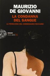 Cover Art for 9788806213947, La condanna del sangue by De Giovanni, Maurizio