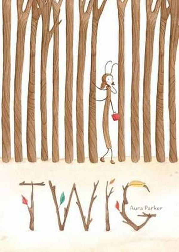 Cover Art for 9781760157067, Twig by Aura Parker
