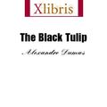 Cover Art for 9785551064503, The Black Tulip by Alexandre Dumas
