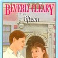 Cover Art for 9780688312855, Fifteen by Beverly Cleary