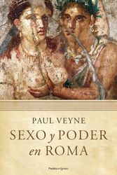 Cover Art for 9788449324406, Sexo y poder en Roma by Paul Veyne