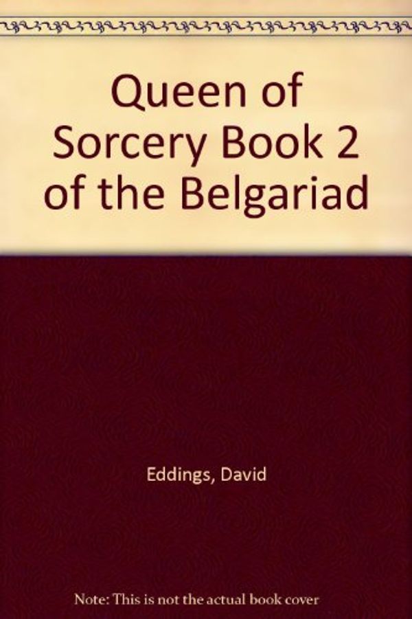 Cover Art for B00104ZV0O, Queen of Sorcery Book 2 of the Belgariad by David Eddings