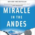 Cover Art for 9781400097692, Miracle in the Andes by Nando Parrado