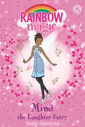 Cover Art for 9781408342725, Rainbow Magic: Mimi the Laughter Fairy: The Friendship Fairies Book 3 by Georgie Ripper