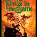 Cover Art for 9780765302632, The Prize in the Game by Jo Walton