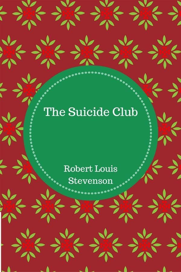 Cover Art for 9788822836182, The Suicide Club by Robert Louis Stevenson