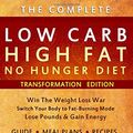 Cover Art for 9781499793253, Low Carb High Fat No Hunger Diet: Lose Weight With A Ketogenic Hybrid by Veronica Childs
