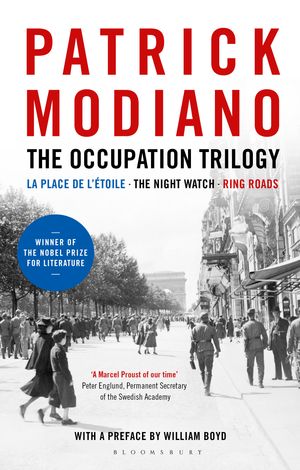 Cover Art for 9781408867907, The Occupation Trilogy: La Place de l'Étoile - The Night Watch - Ring Roads by Patrick Modiano