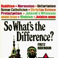 Cover Art for 9780830707218, So Whats the Difference by Fritz Ridenour