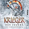Cover Art for 9783492705042, Krieger des Feuers: Die Nebelgeborenen 02 by Brandon Sanderson