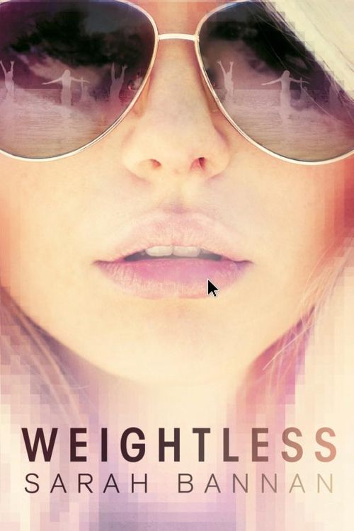 Cover Art for 9781408856437, Weightless by Sarah Bannan