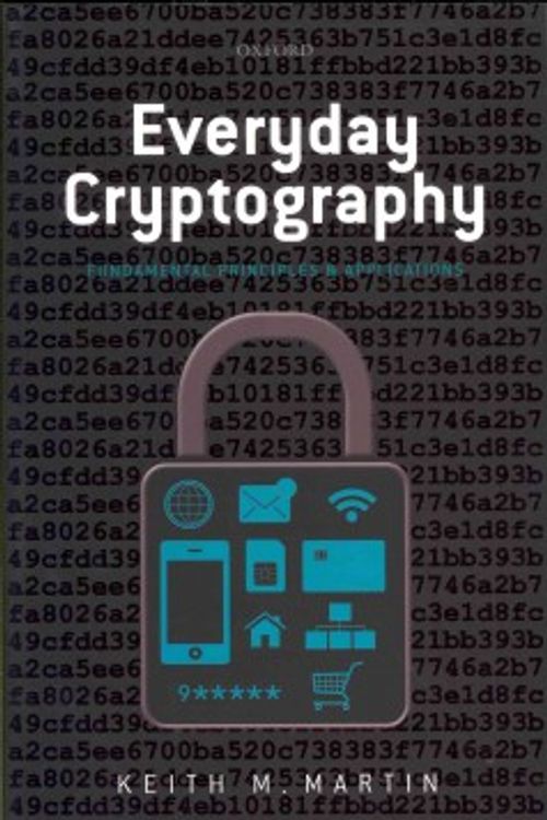 Cover Art for 9780199695591, Everyday Cryptography by Keith M. Martin