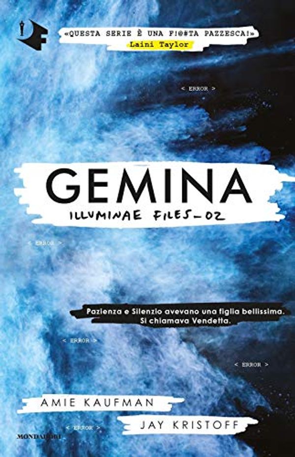 Cover Art for 9788804734680, Gemina. Illuminae file (Vol. 2) by Kaufman, Amie, Kristoff, Jay