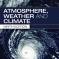 Cover Art for 9781135267490, Atmosphere, Weather and Climate by Roger G. Barry, Richard J Chorley