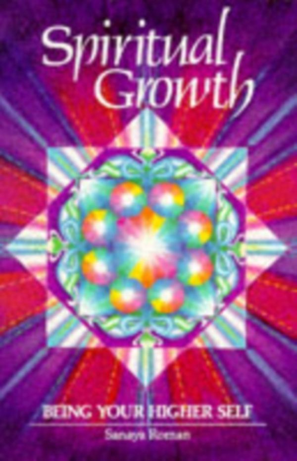 Cover Art for 9780915811120, Spiritual Growth by Sanaya Roman