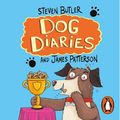 Cover Art for 9781473560192, Dog Diaries by James Patterson,Steven Butler