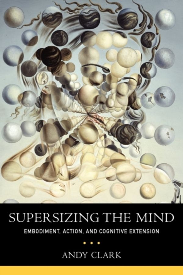 Cover Art for 9780199773688, Supersizing the Mind by Andy Clark