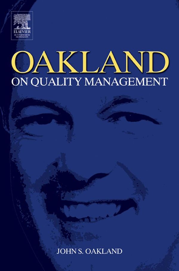 Cover Art for 9781592781904, Oakland on Quality Management by John S. Oakland