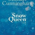 Cover Art for 9782714458629, The Snow Queen by Michael Cunningham