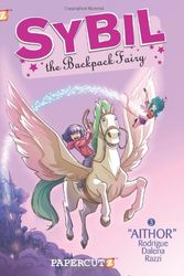 Cover Art for 9781597073691, Sybil the Backpack Fairy Graphic Novels #3: Aithor by Rodrigue, Michel, Razzi, Manuela